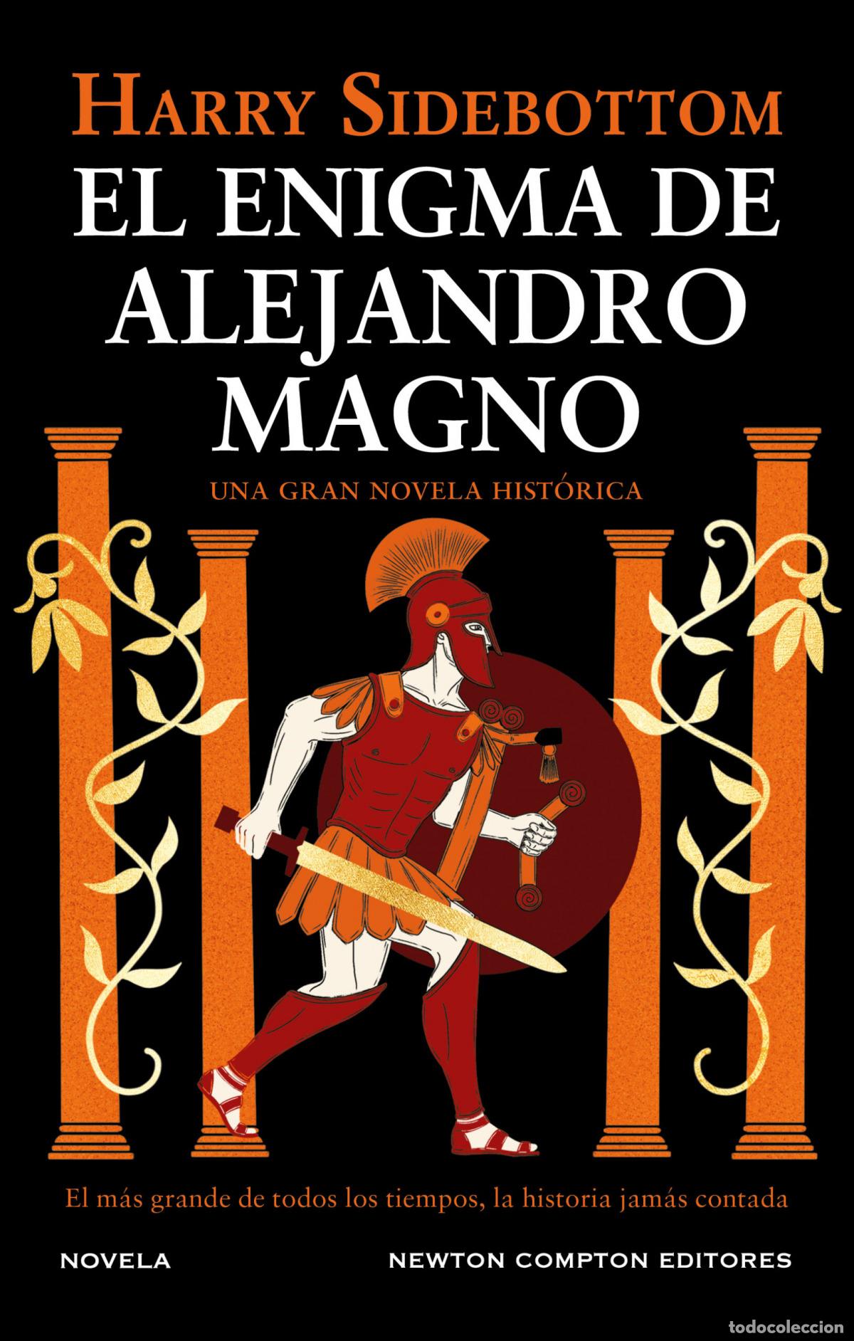Libros: El enigma de Alejandro Magno - Sidebottom, Harry - Foto 1