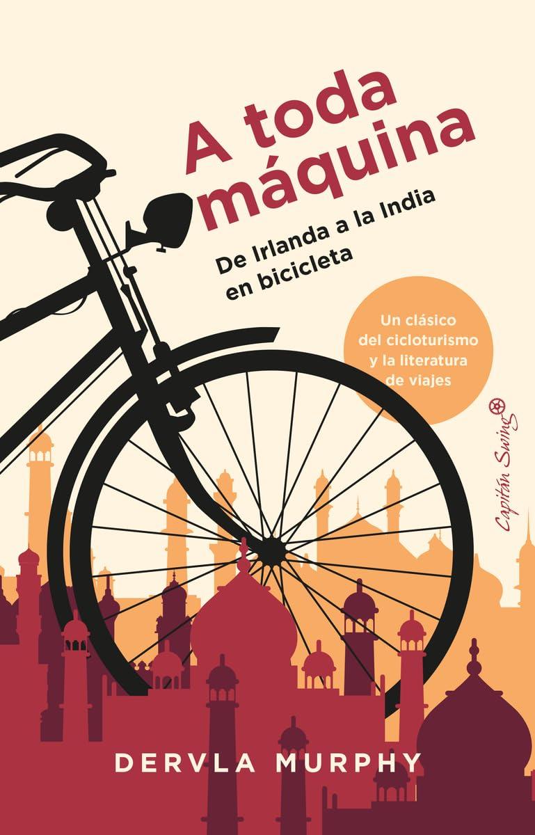 Libros: A toda m&aacute;quina - Murphy, Dervla - Foto 1