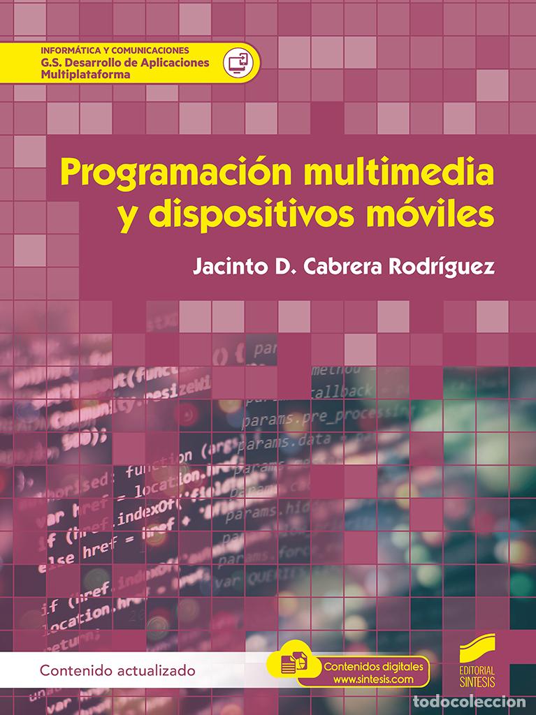 Libros: Programaci&oacute;n multimedia y dispositivos m&oacute;viles - CABRERA, JACINTO D. - Foto 1
