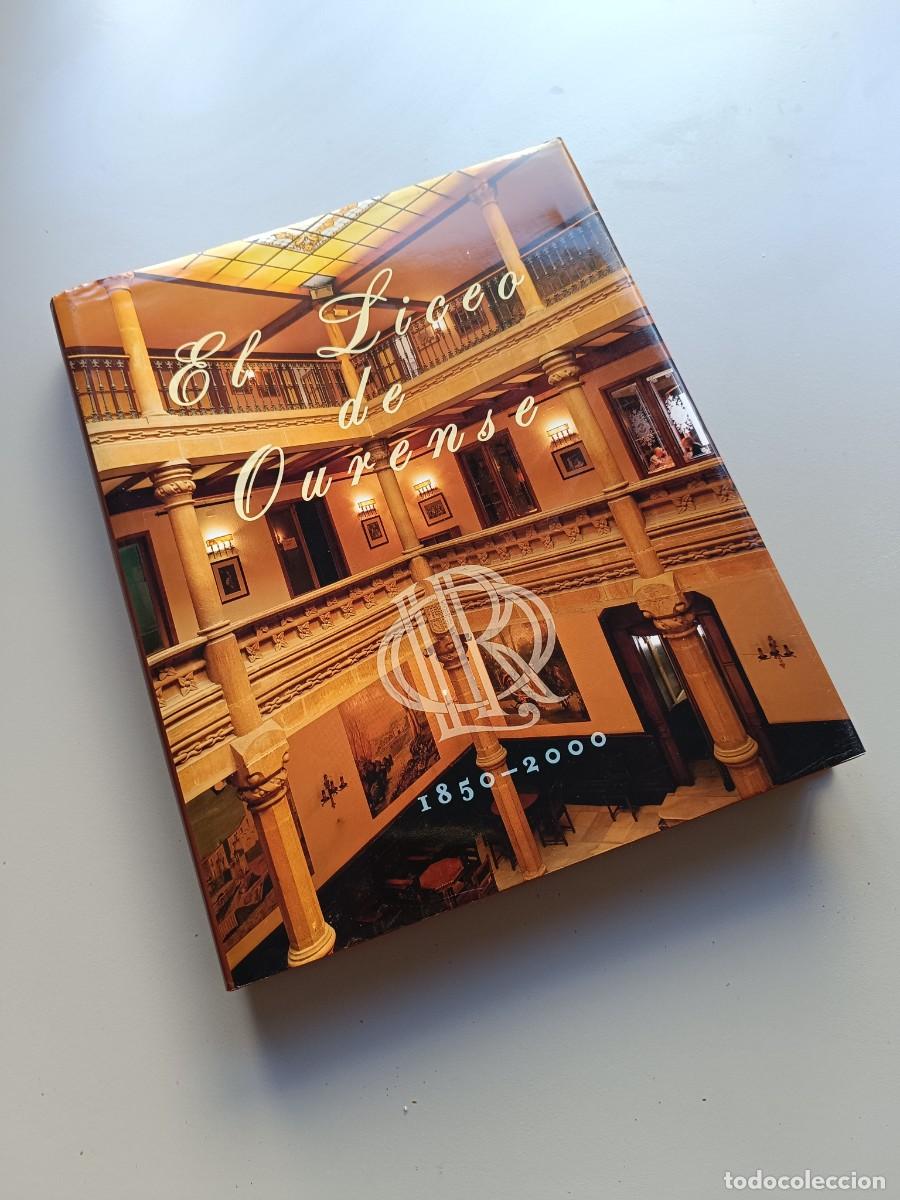 Libros: EL LICEO DE OURENSE 1850 2000 - Foto 1