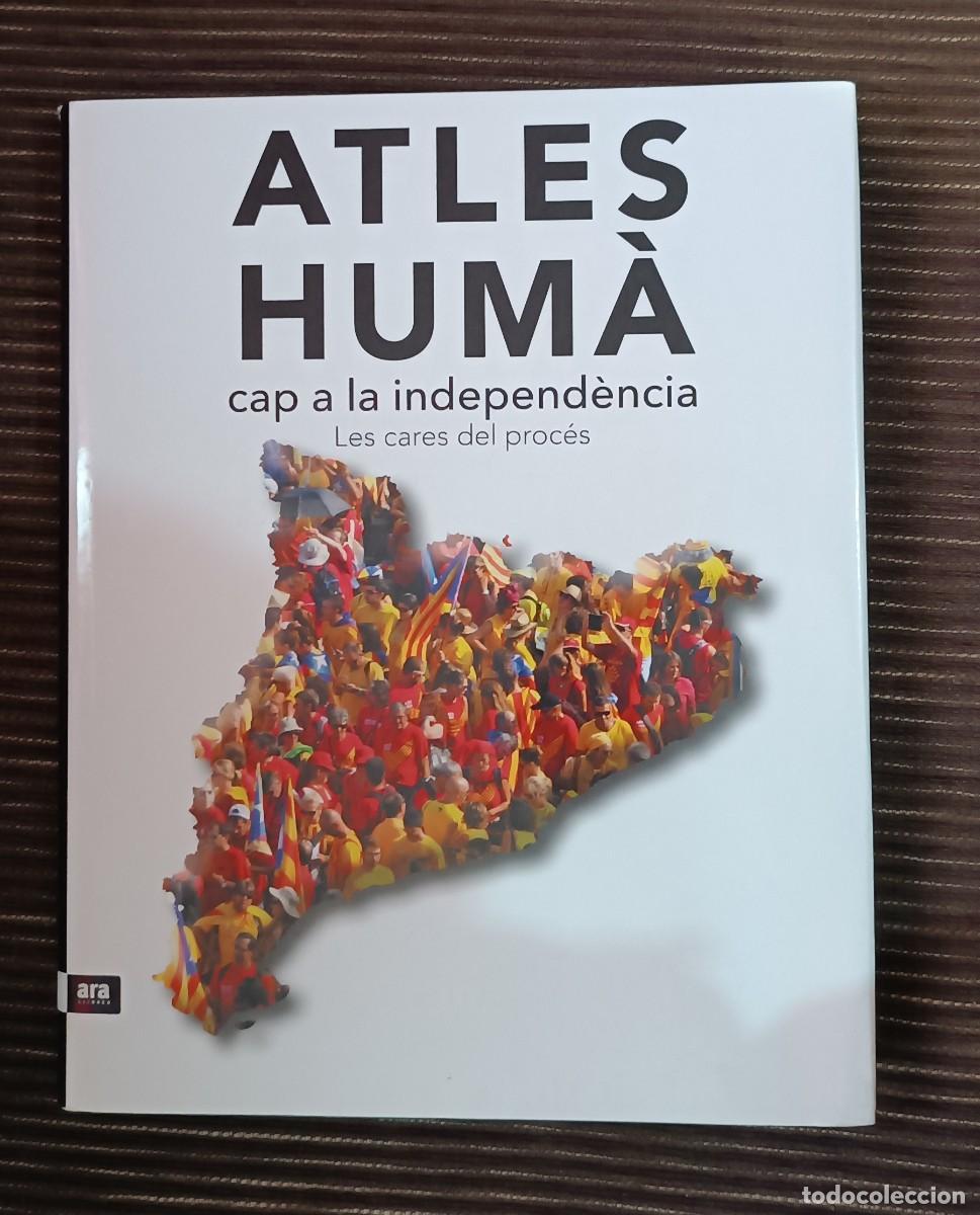Libros: Atles Hum&agrave;, cap a la independ&egrave;ncia, les cares del proc&eacute;s - Foto 1
