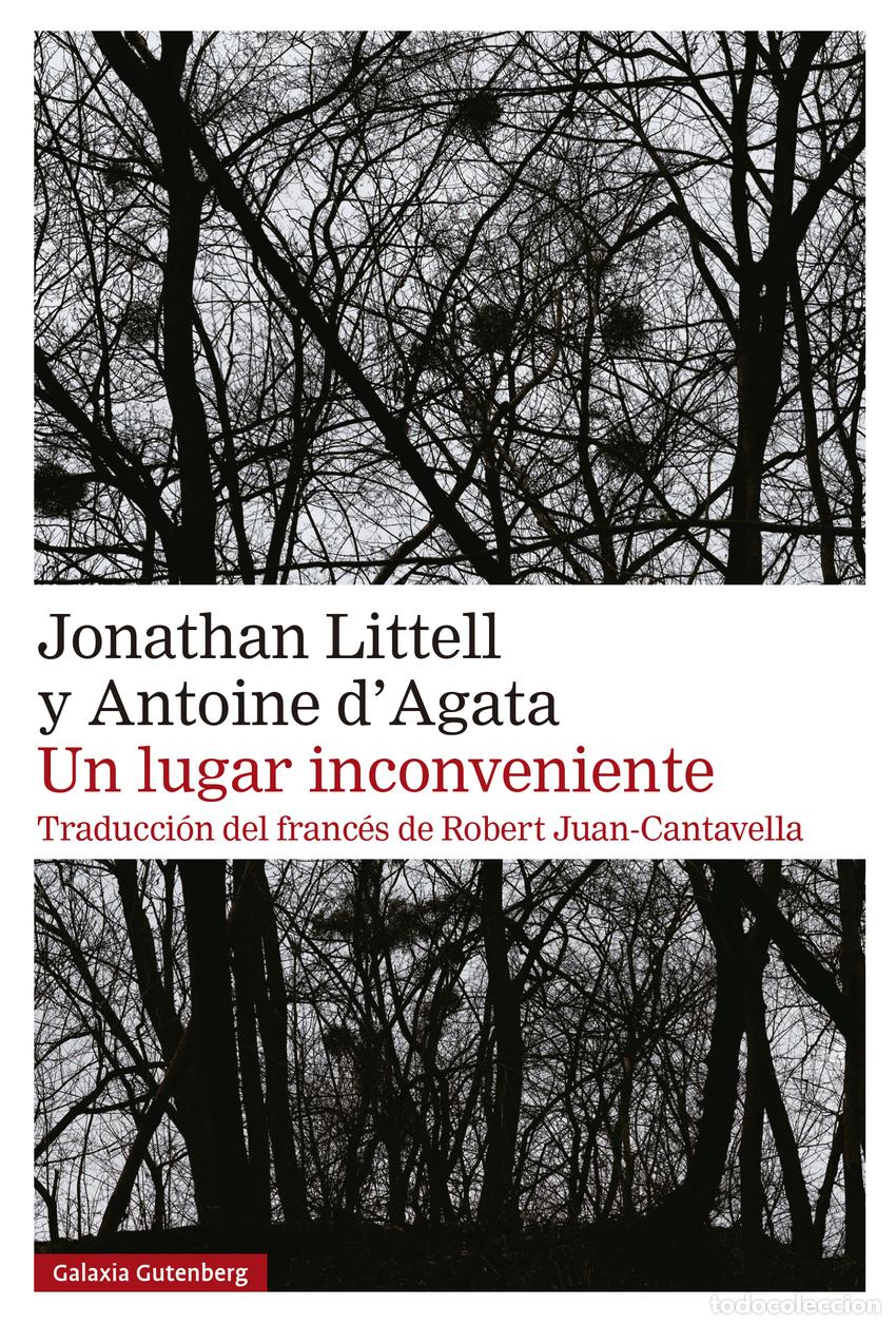 Libros: Un lugar inconveniente - Littell, Jonathan - Foto 1
