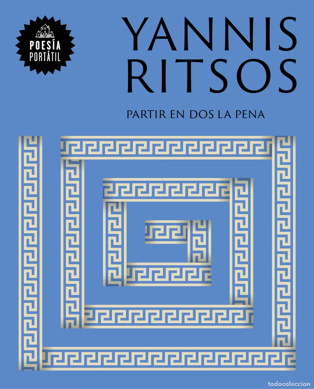 Libros: PARTIR LA PENA EN DOS - Ritsos, Yannis - Foto 1