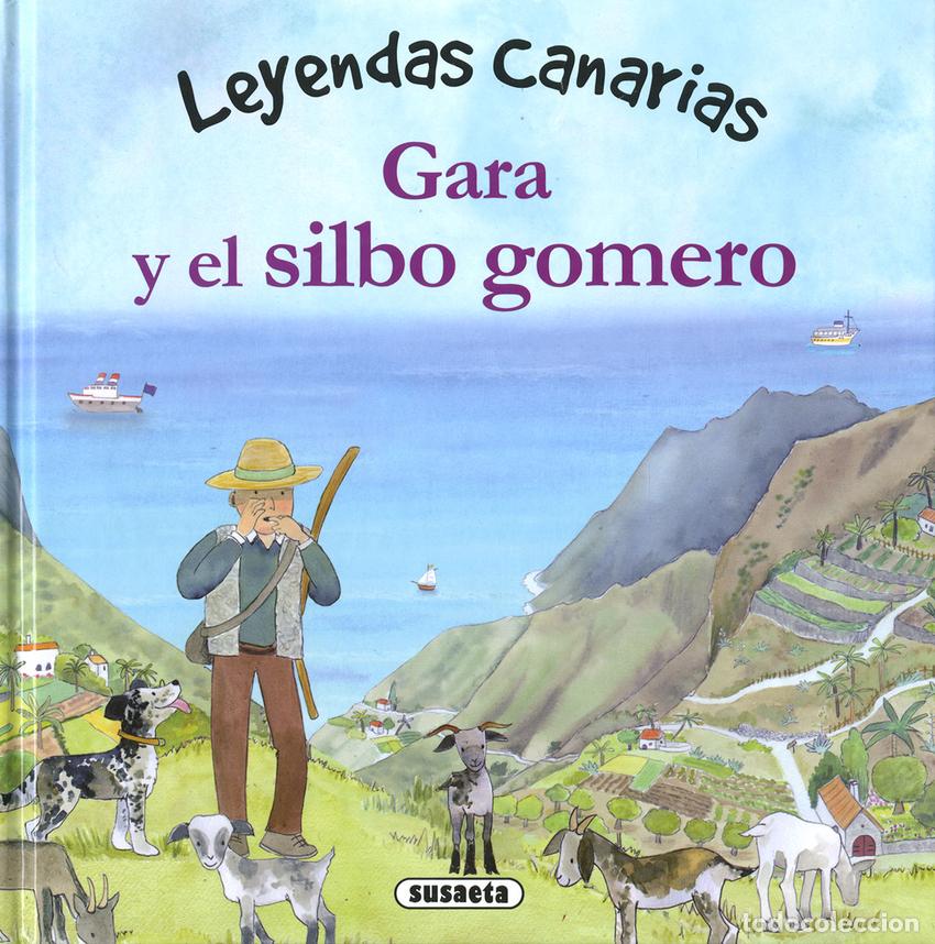 Libros: GARA Y EL SILBO GOMERO - MARIN, LORENA - Foto 1