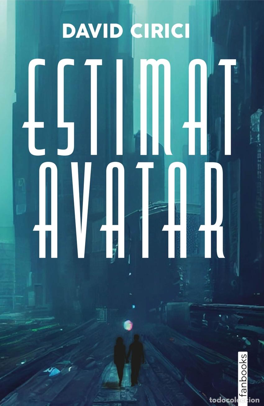 Libros: Estimat Avatar - Cirici, David - Foto 1