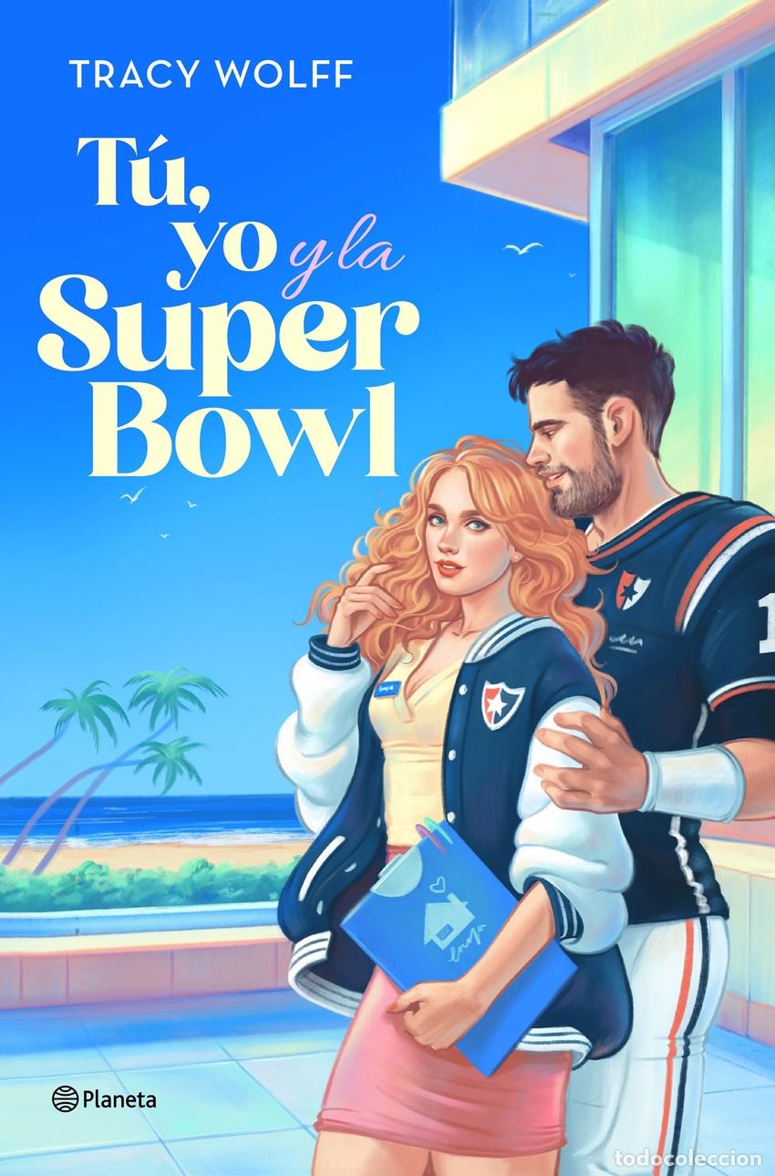 Libros: T&uacute;, yo y la Super Bowl - Wolff, Tracy - Foto 1