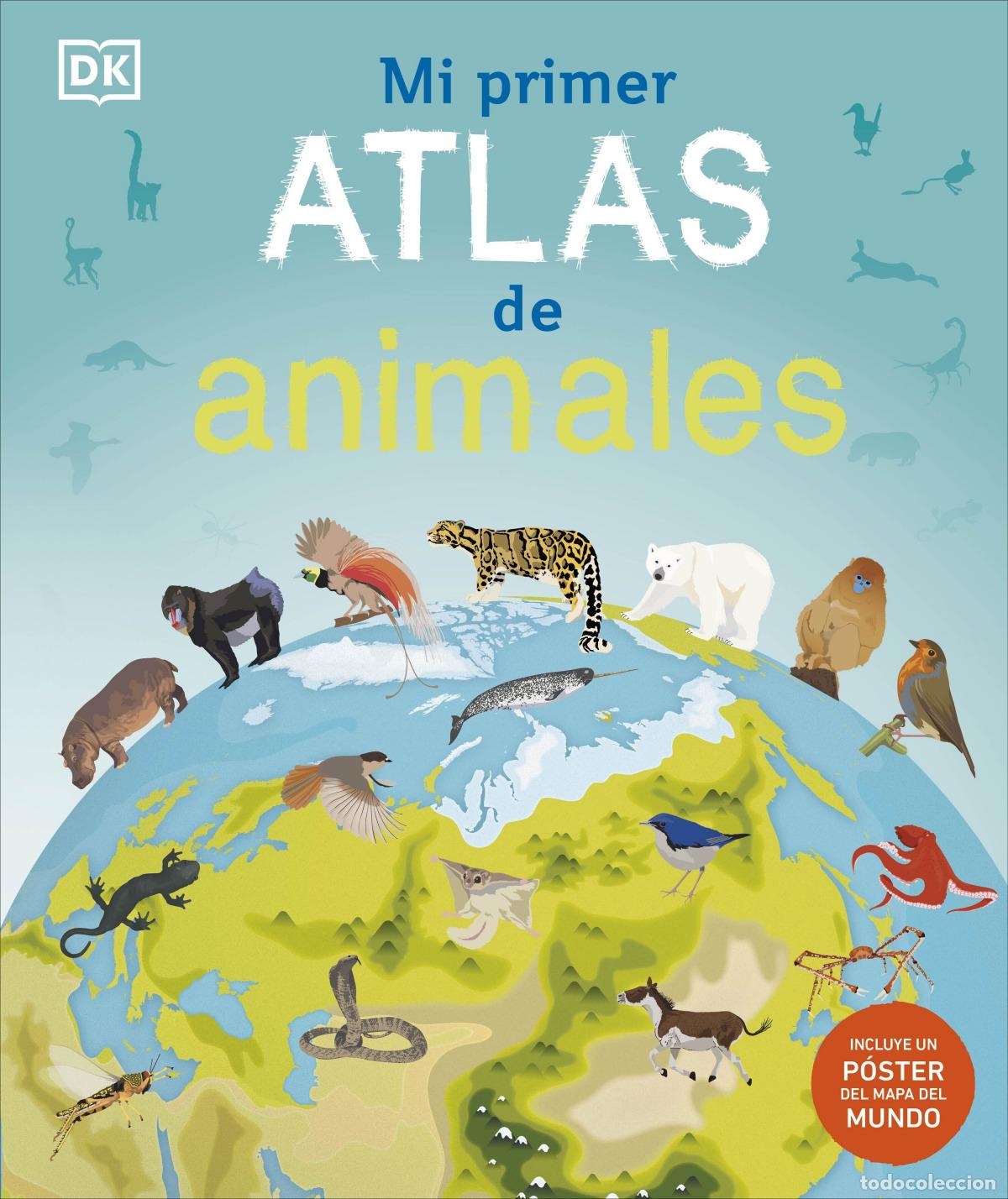 Libros: MI PRIMER ATLAS DE ANIMALES - DK - Foto 1