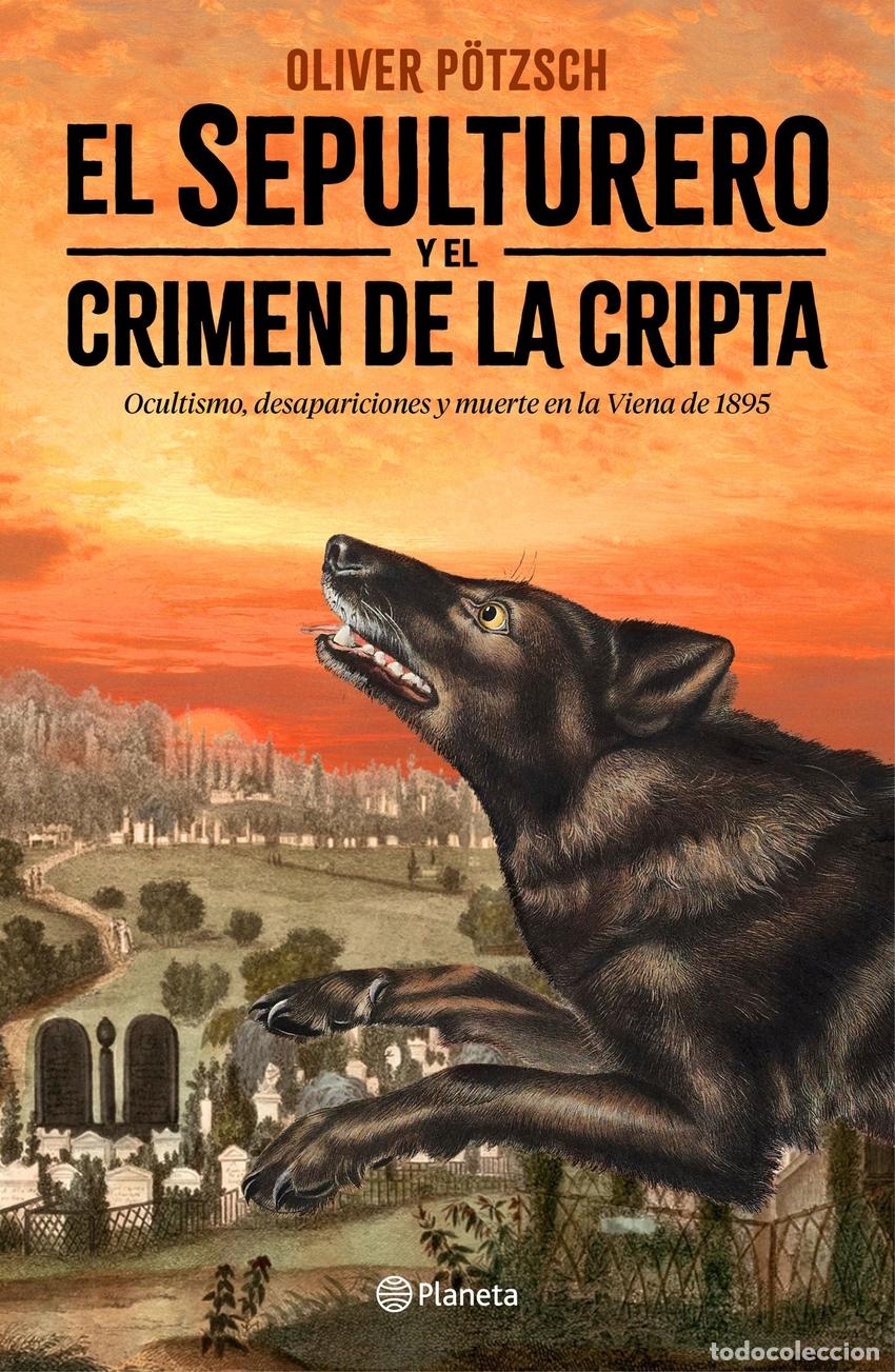 Libros: El sepulturero y el crimen de la cripta - P&ouml;tzsch, Oliver - Foto 1