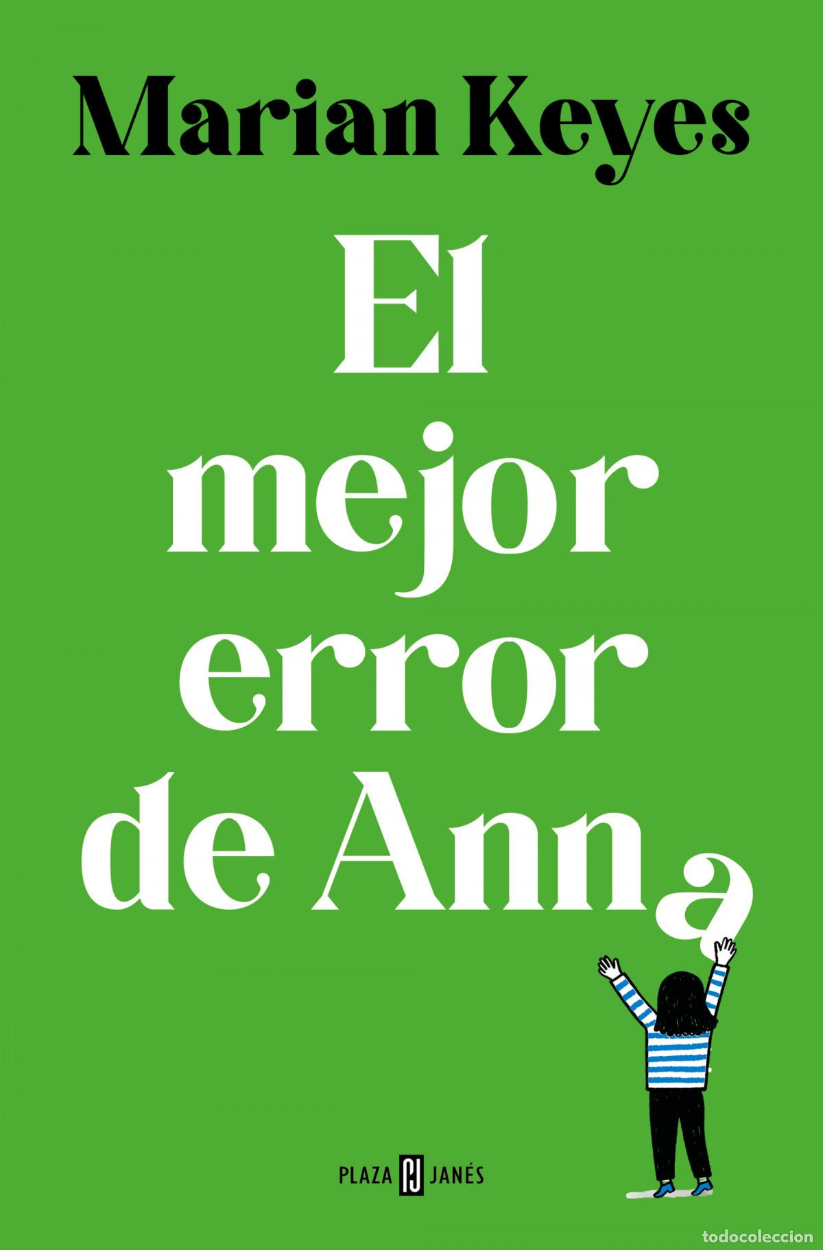 Libros: 7.MEJOR ERROR DE ANNA, EL (HERMANAS WALSH).(EXITOS) - Keyes, Marian - Foto 1