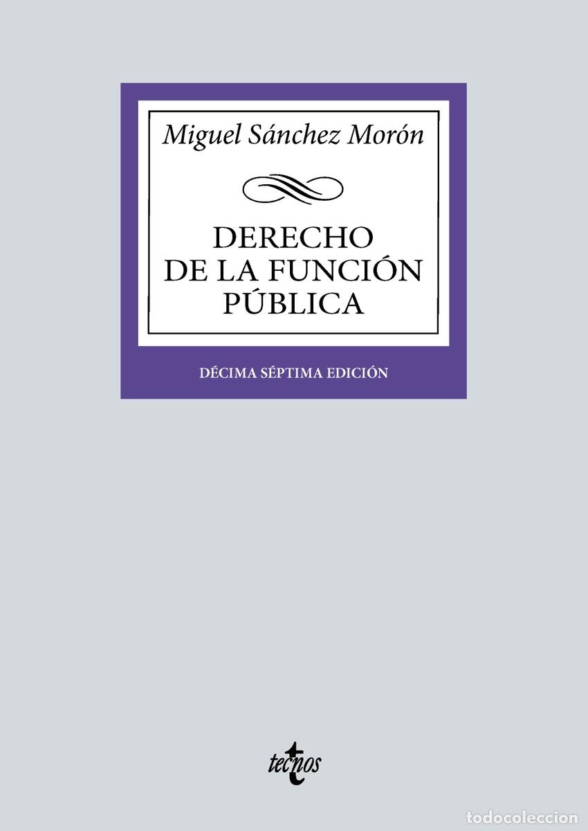 Libros: Derecho de la funci&oacute;n p&uacute;blica - SANCHEZ MORON, MIGUEL - Foto 1