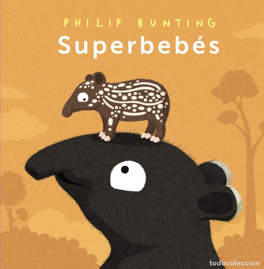 Libros: Superbeb&eacute;s - Bunting, Philip - Foto 1
