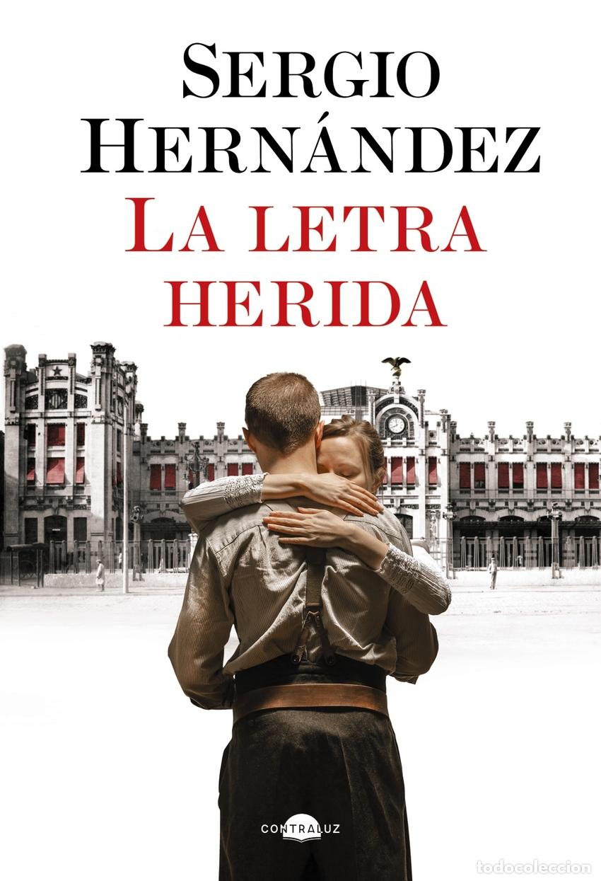 Libros: La letra herida - Hern&aacute;ndez, Sergio - Foto 1