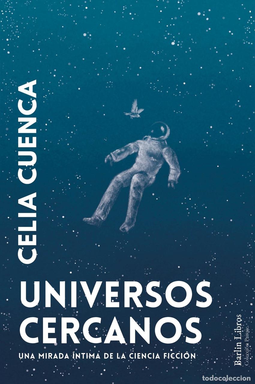 Libros: Universos cercanos - Cuenca, Celia - Foto 1
