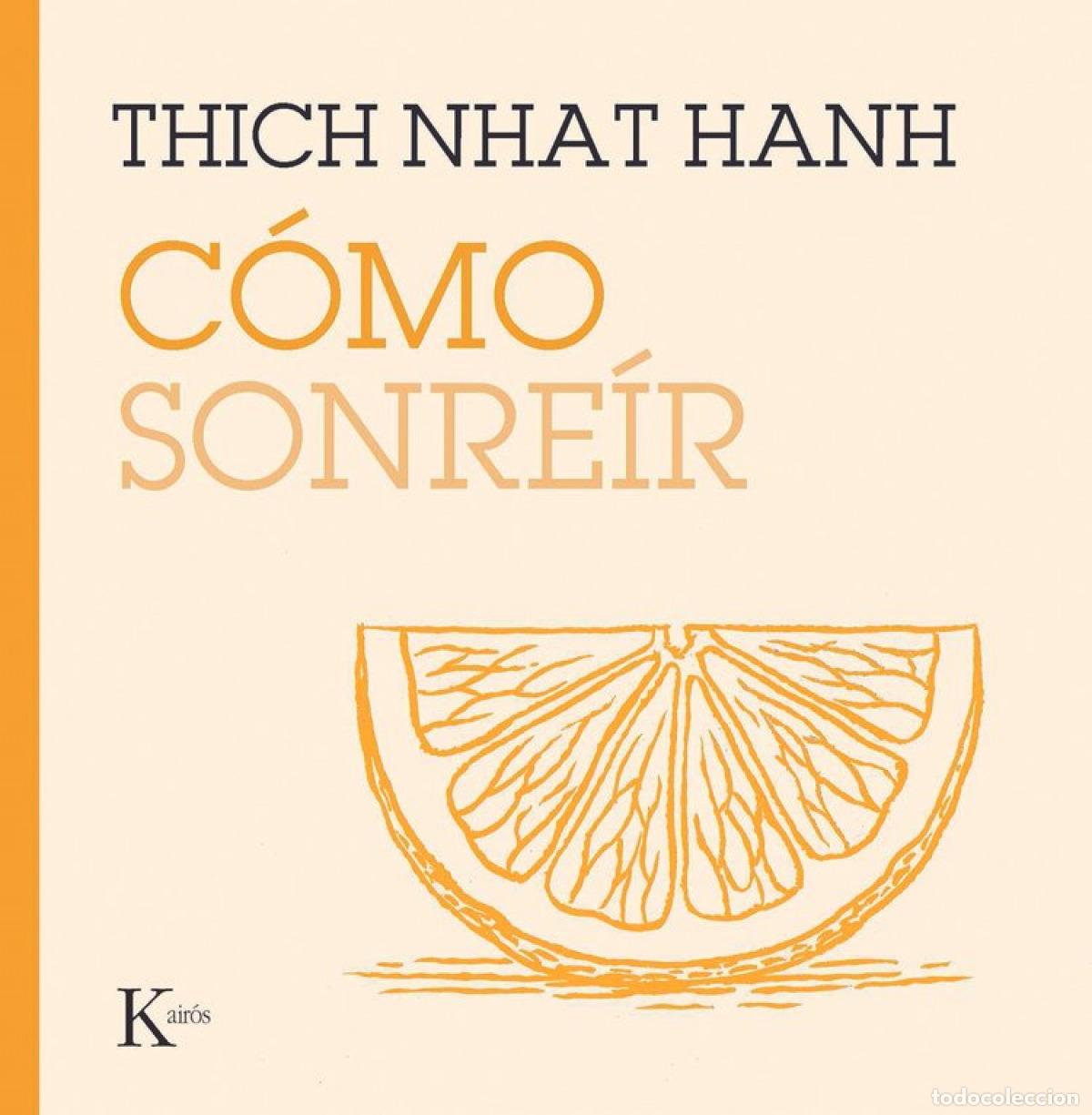 Libros: C&oacute;mo sonre&iacute;r - Hanh, Thich Nhat - Foto 1