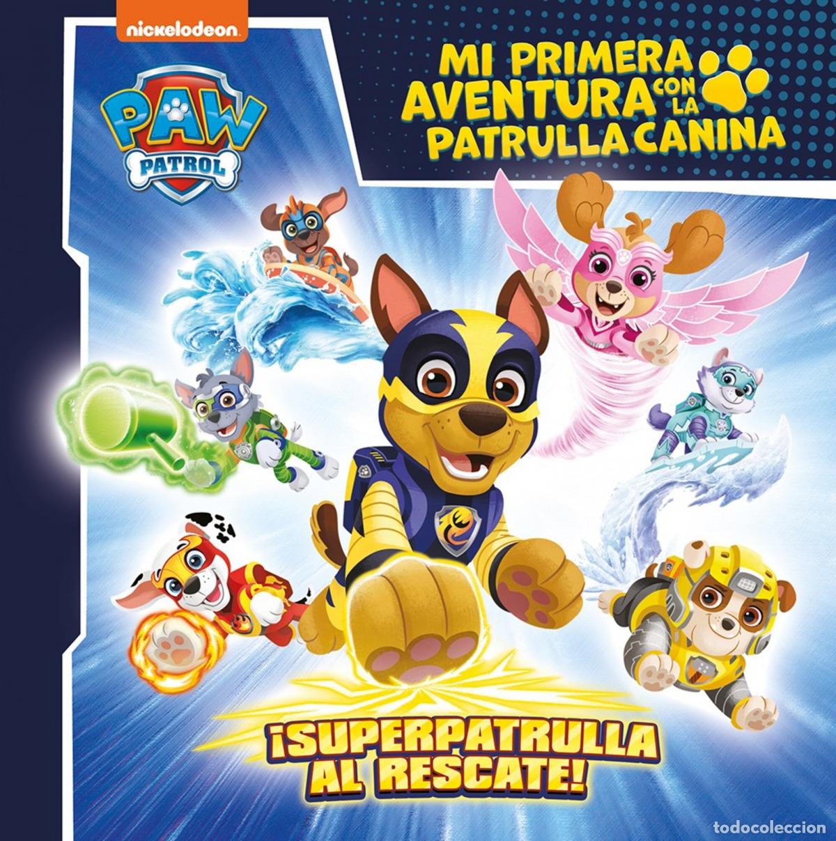 Libros: &iexcl;SUPERPATRULLA AL RESCATE! - Nickelodeon - Foto 1