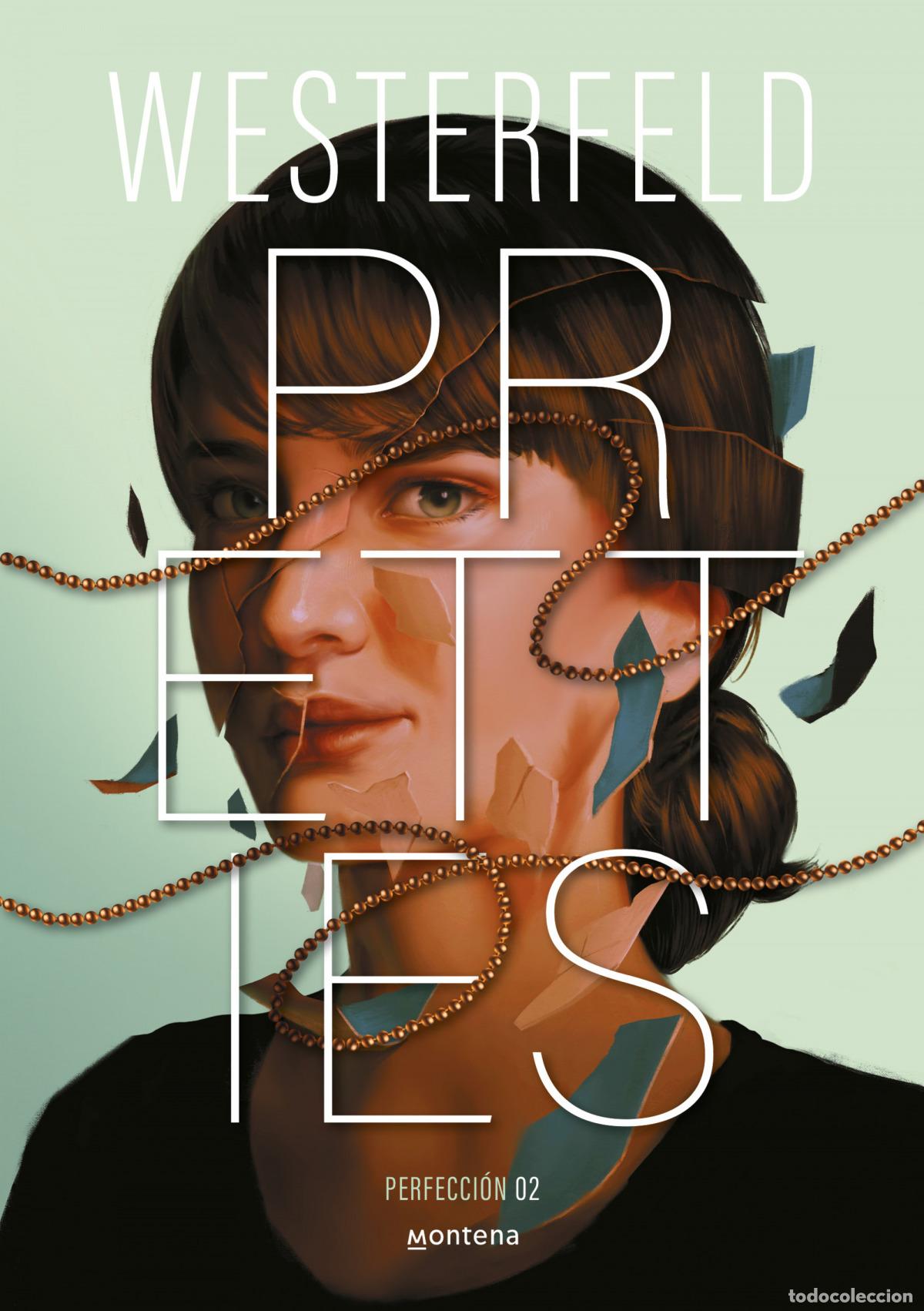 Libros: PRETTIES (PERFECCI&Oacute;N) - Westerfeld, Scott - Foto 1
