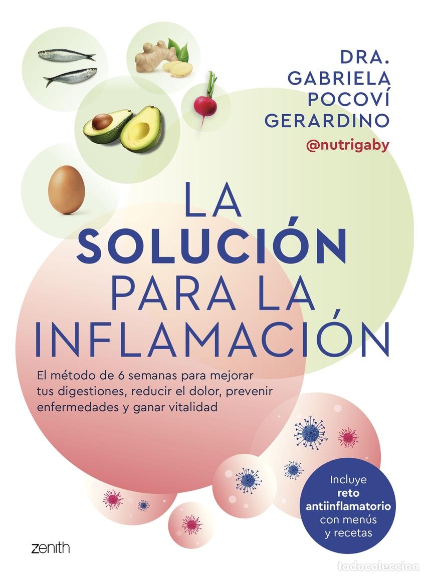 Libri: La soluci&oacute;n para la inflamaci&oacute;n - Dra. Gabriela Pocov&iacute; Gerardino
