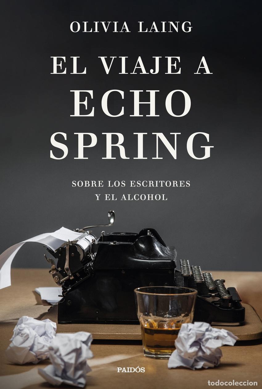 Libros: El viaje a Echo Spring - Laing, Olivia - Foto 1