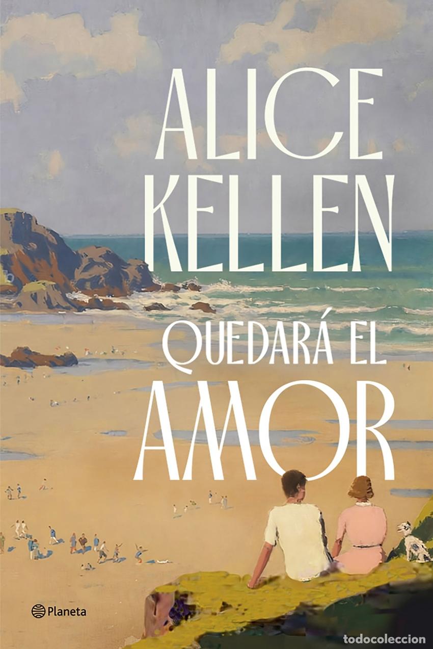 Libros: QUEDARA EL AMOR - Kellen, Alice - Foto 1