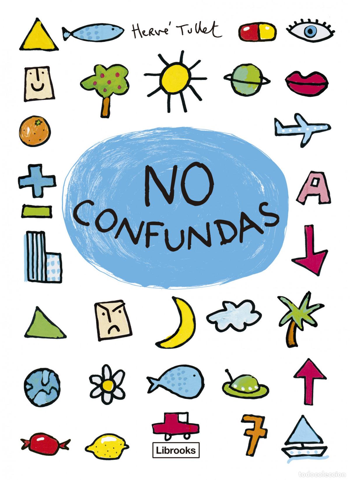 Libros: No confundas - Tullet, Herv&eacute; - Foto 1