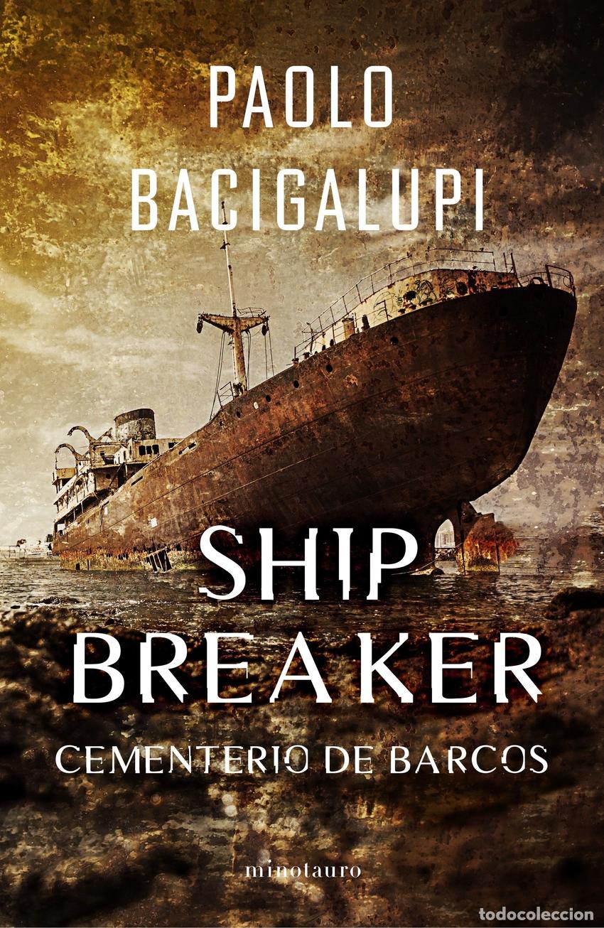 B&uuml;cher: SHIP BREAKER 1 - BACIGALUPI, PAOLO