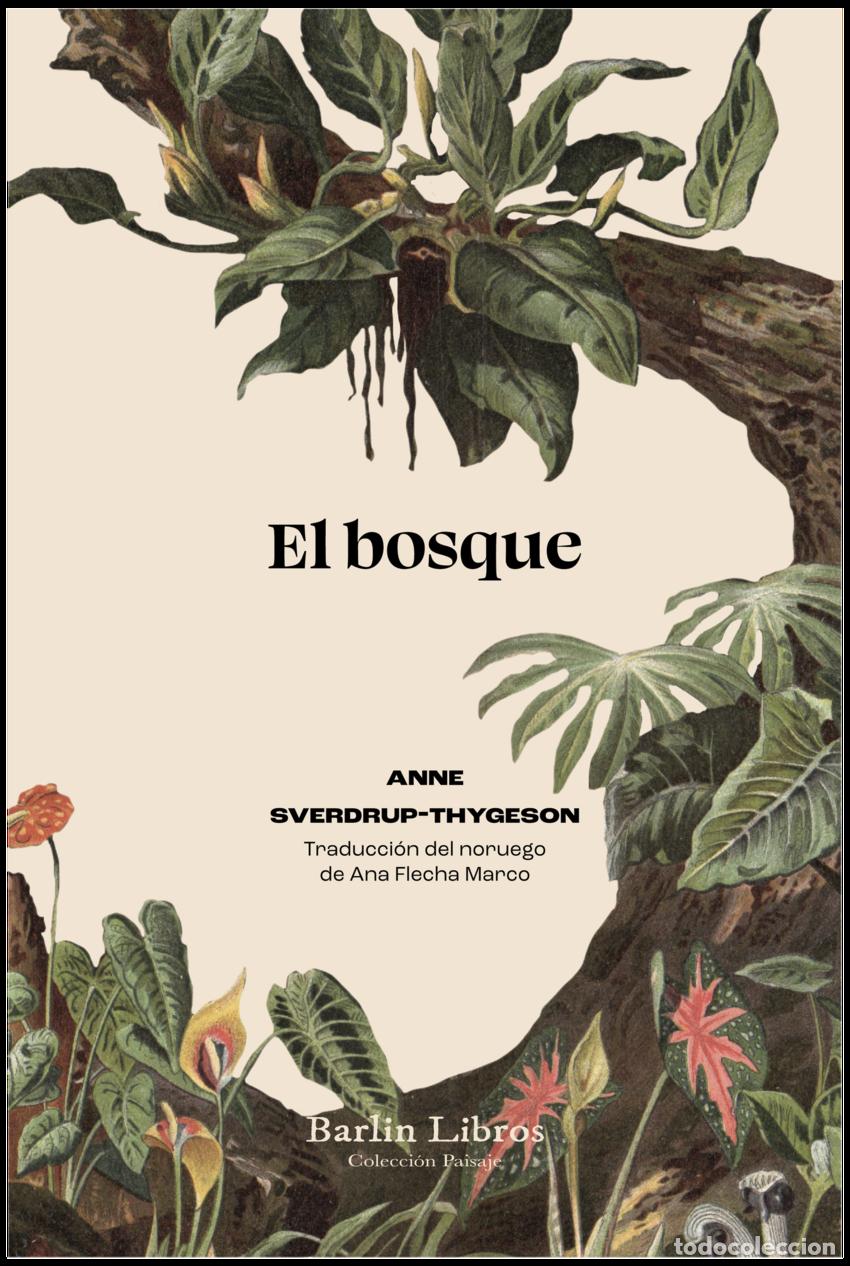 Libros: El bosque - Sverdrup-Thygeson, Anne - Foto 1