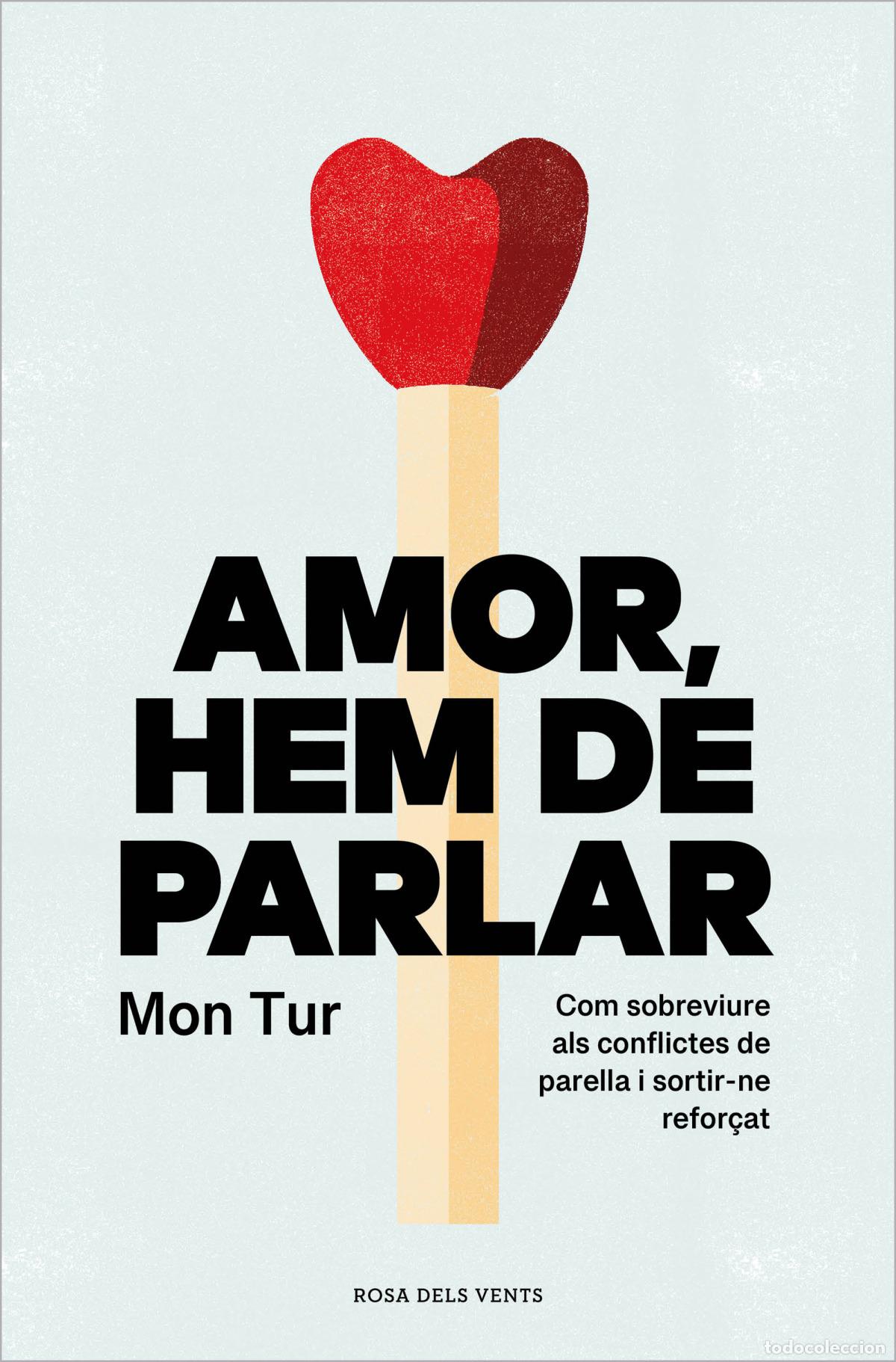 Libros: AMOR, HEM DE PARLAR - Tur, Mon - Foto 1