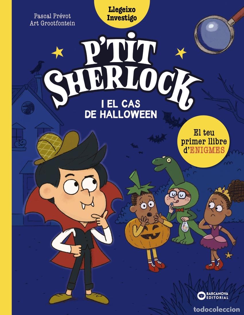 Libros: Ptit Sherlock i el cas de Halloween - Pr&eacute;vot, Pascal - Foto 1
