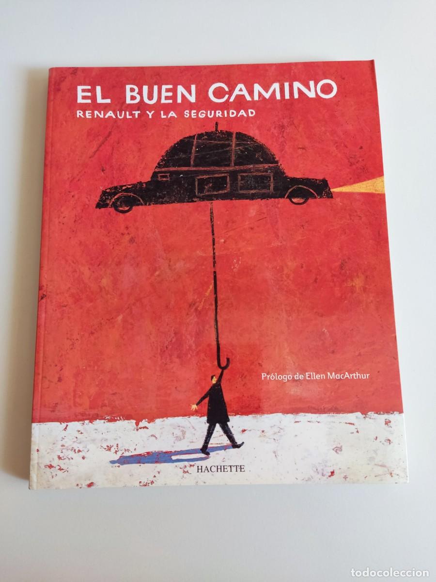 Libros: Libro El buen camino Renault y la Seguridad