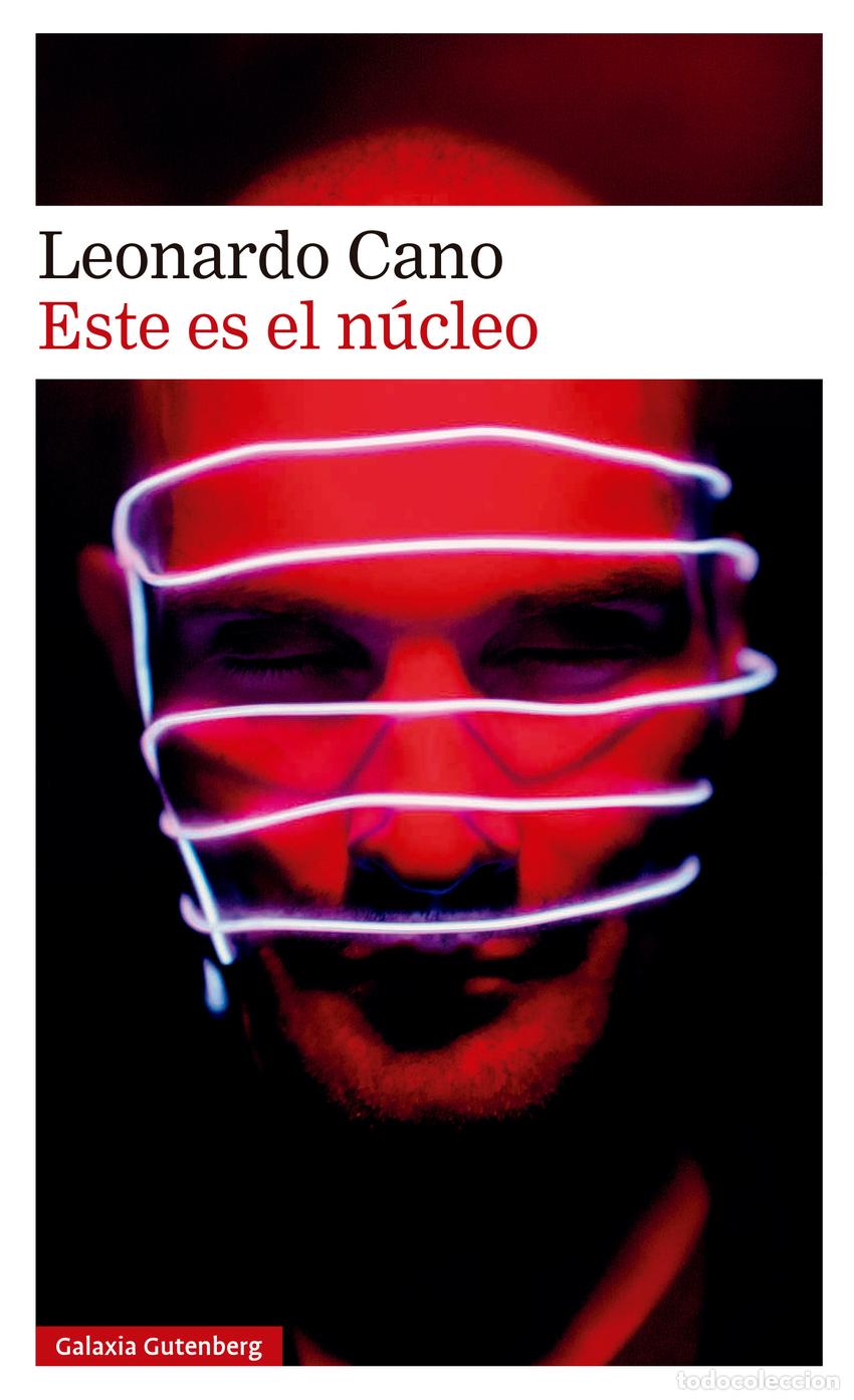 Libros: Este es el n&uacute;cleo - Cano, Leonardo - Foto 1