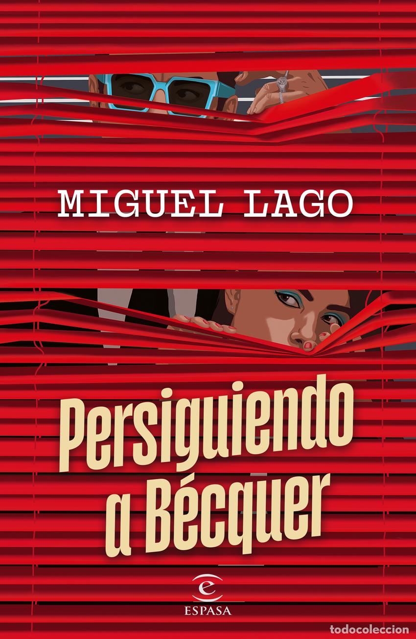 Libros: Persiguiendo a B&eacute;cquer - Lago, Miguel - Foto 1