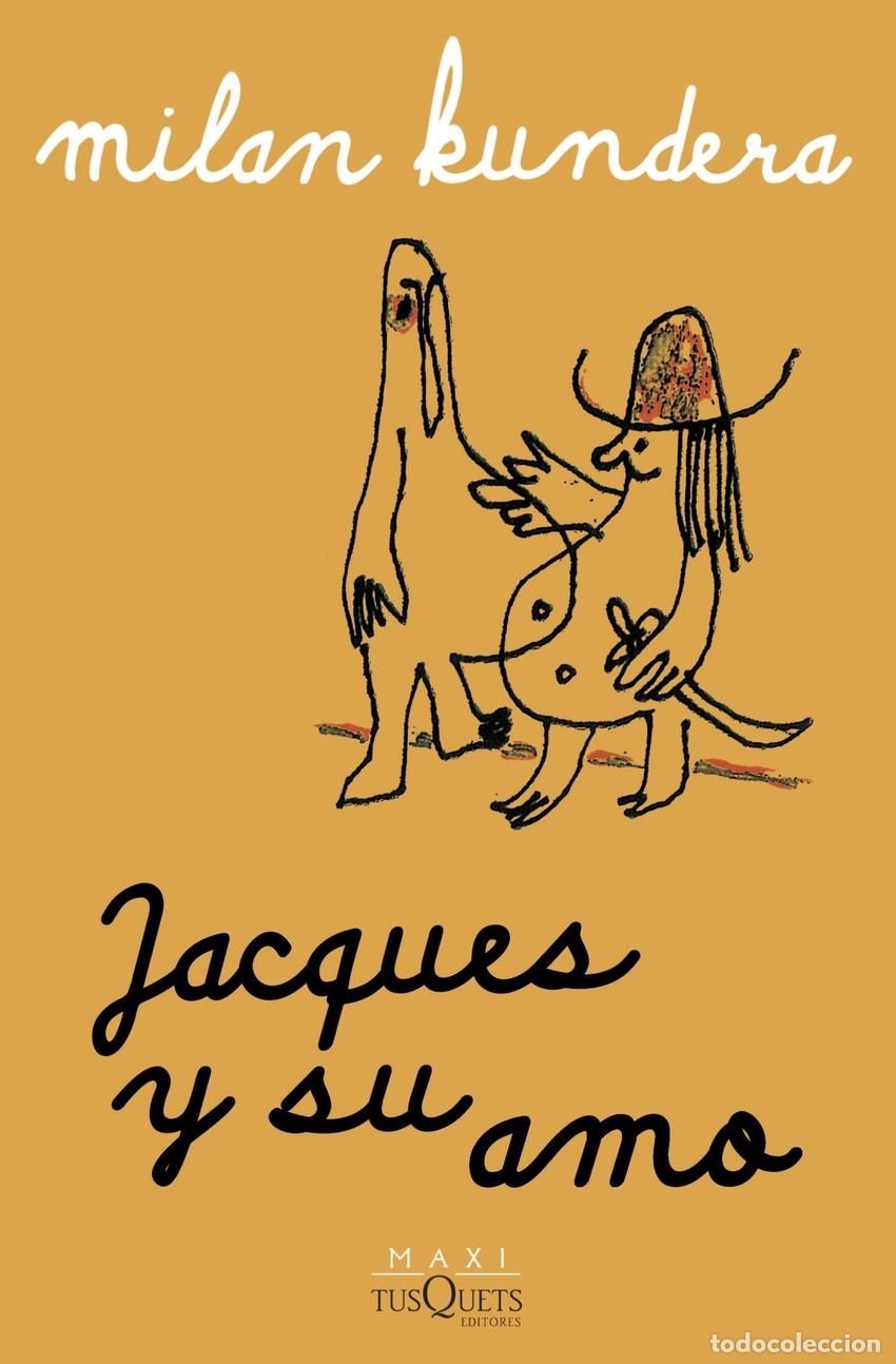 Libros: Jacques y su amo - Kundera, Milan - Foto 1