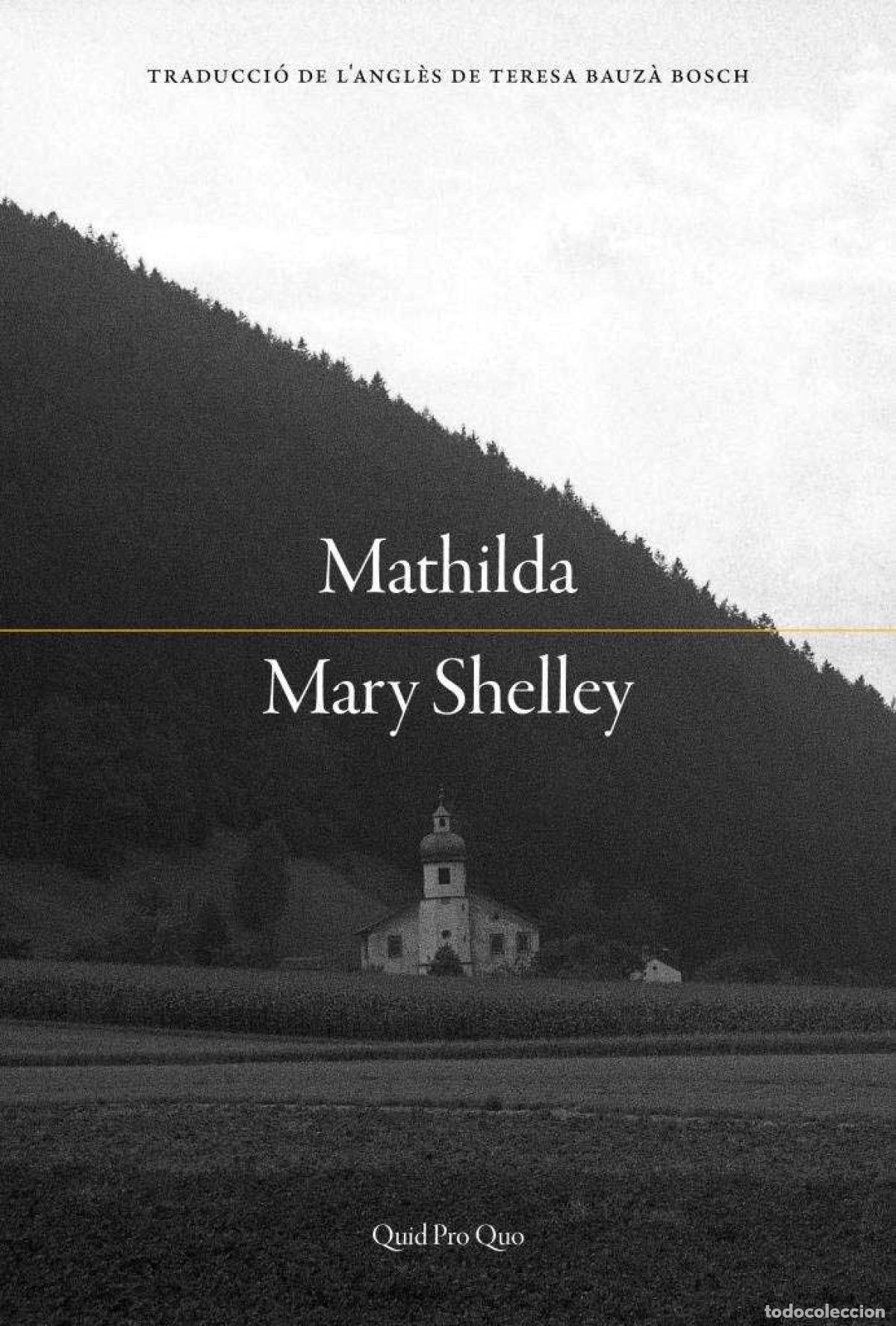 Libros: MATHILDA - SHELLEY, MARY - Foto 1