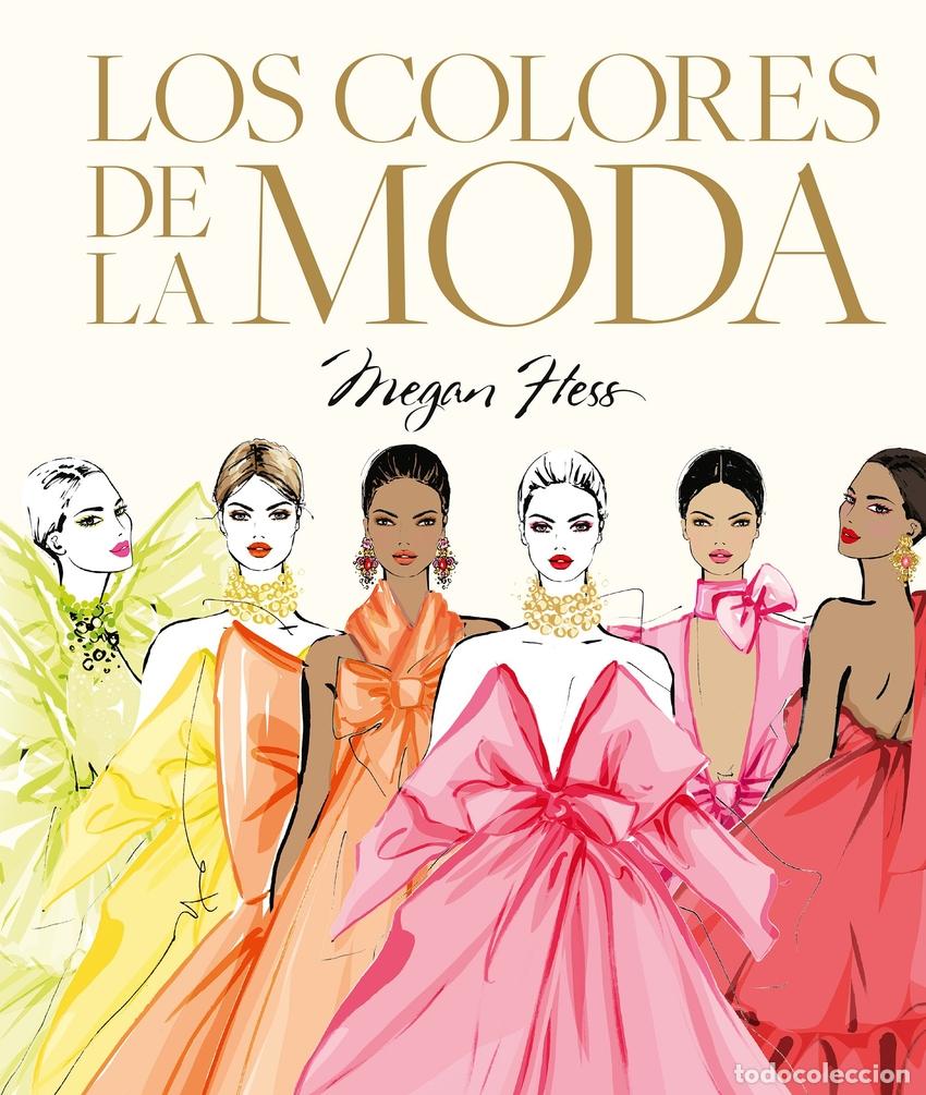 Libros: Los colores de la moda - Hess, Megan - Foto 1