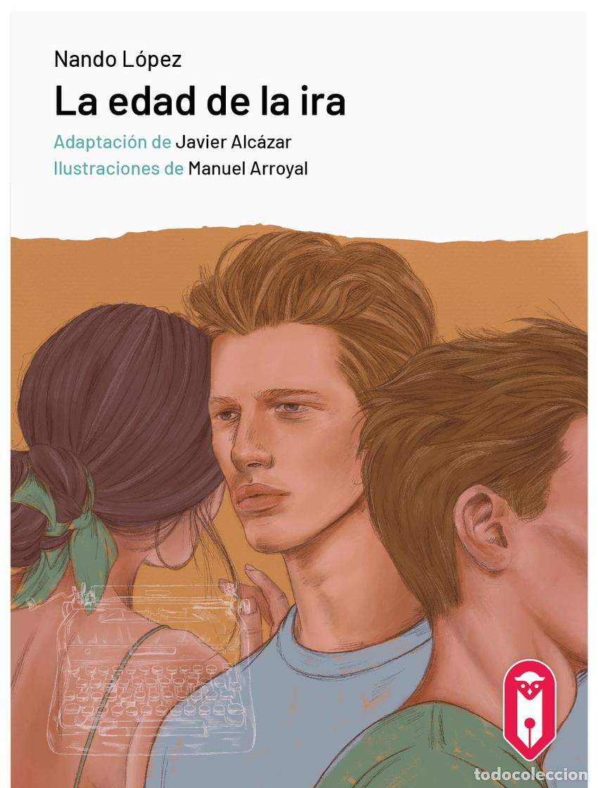 Libros: La edad de la ira - L&oacute;pez, Nando - Foto 1