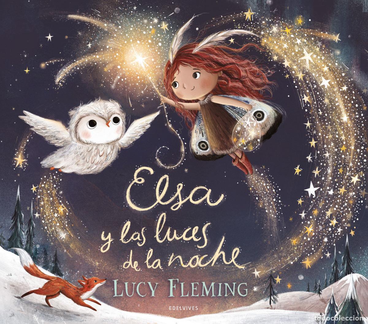 Libros: Elsa y las luces de la noche - Fleming, Lucy - Foto 1