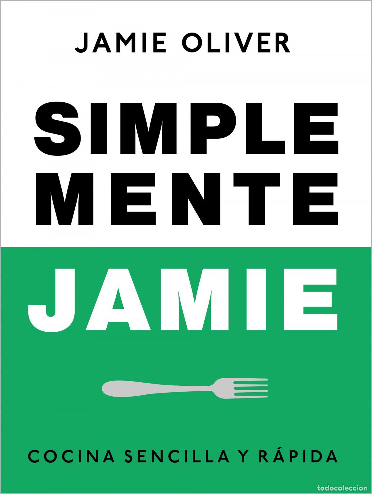 Libros: SIMPLEMENTE JAMIE - Oliver, Jamie - Foto 1