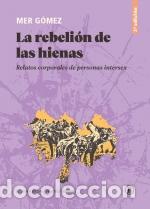 B&uuml;cher: La rebeli&oacute;n de las hienas - G&oacute;mez, Mer