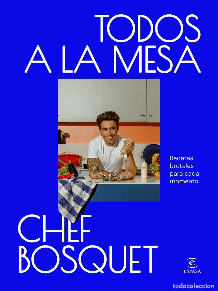 Libros: Todos a la mesa - Chef Bosquet - Foto 1