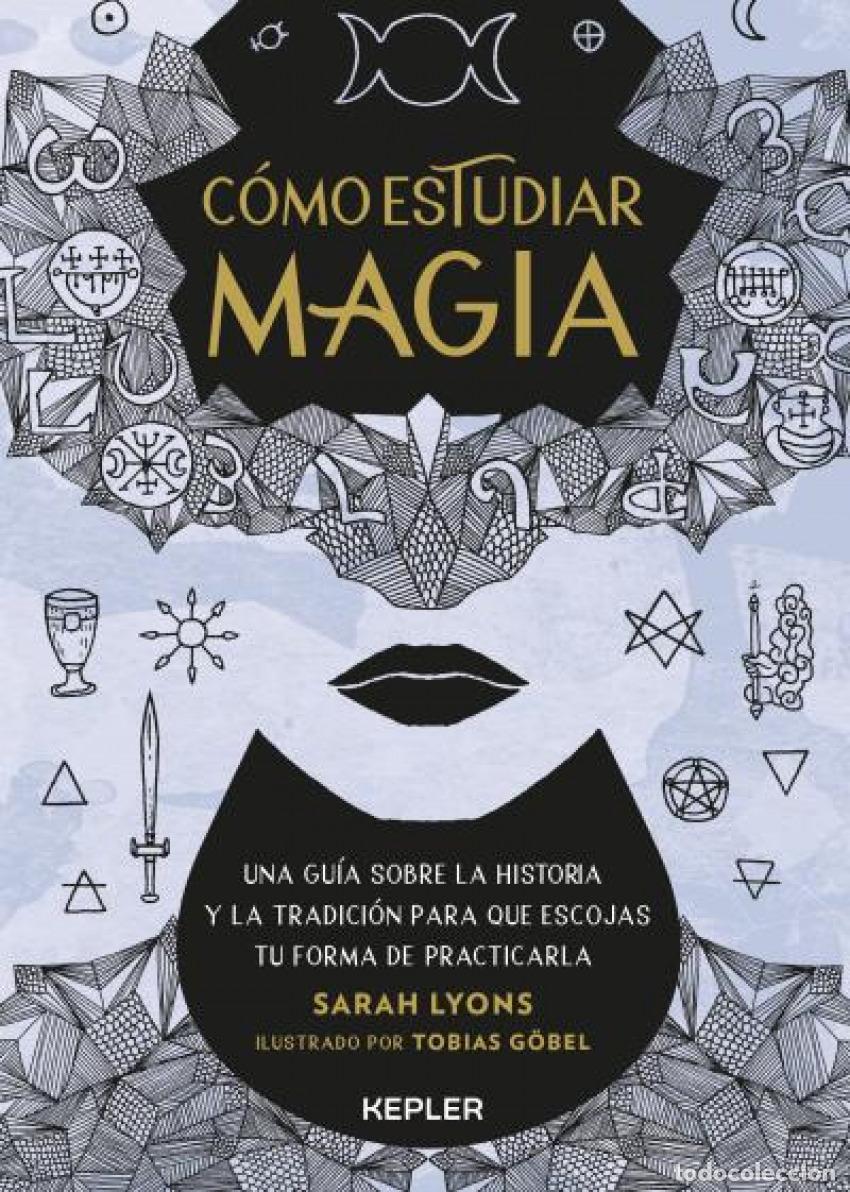 Libros: C&oacute;mo estudiar magia - Lyons, Sarah - Foto 1