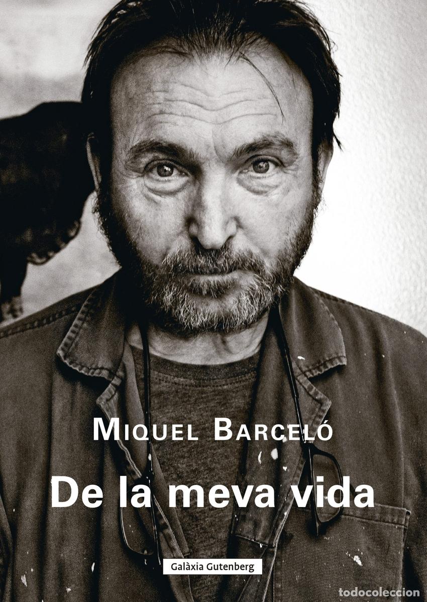 Libros: De la meva vida - Barcel&oacute;, Miquel - Foto 1