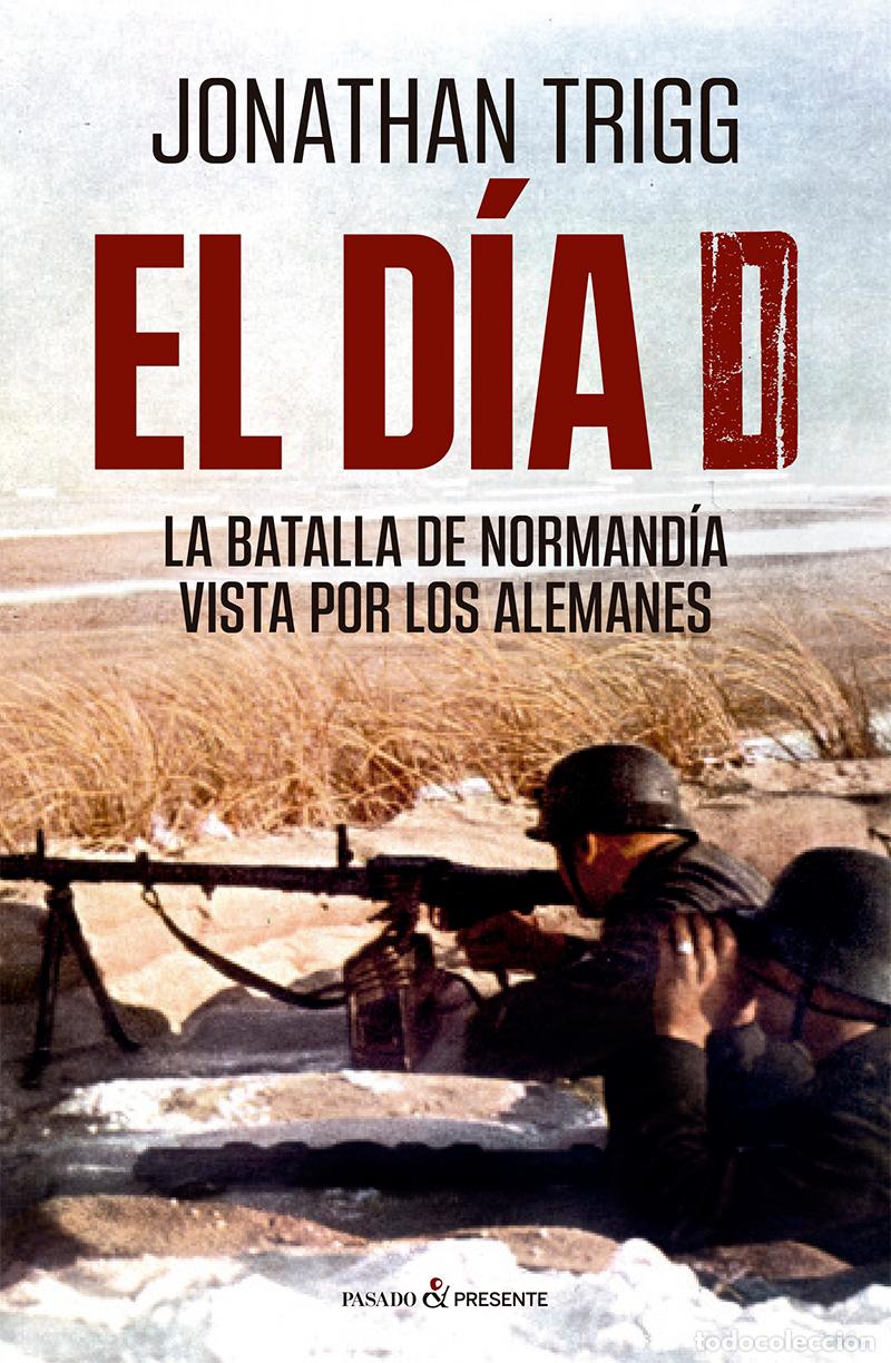 Libros: EL D&Iacute;A D - Trigg, Jonathan - Foto 1
