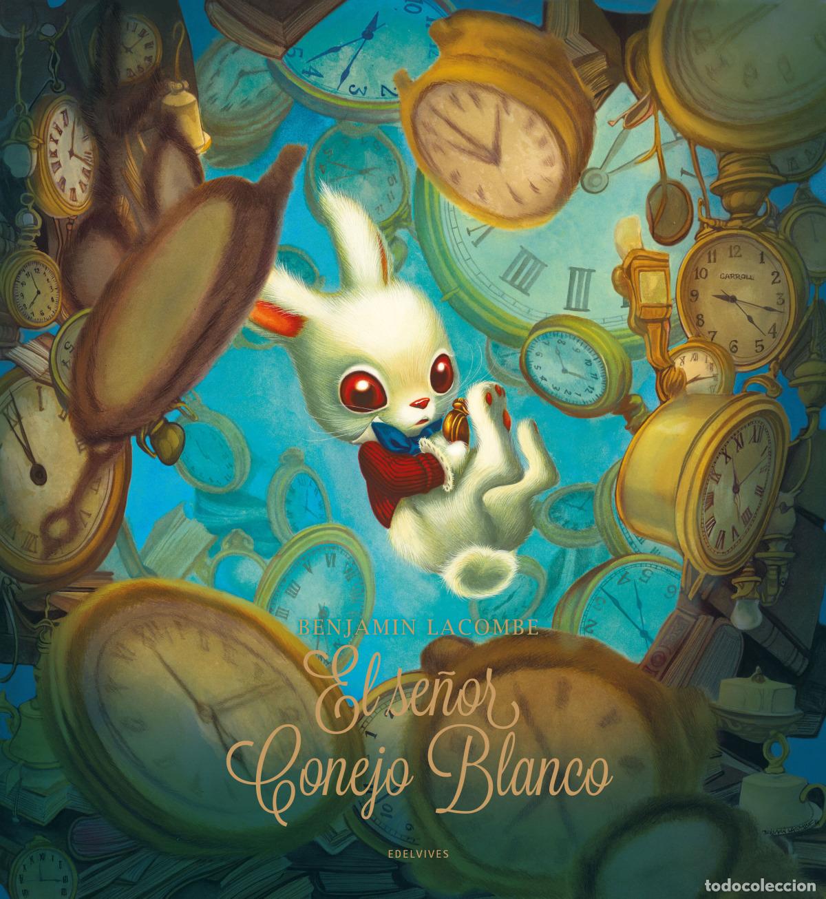 Libros: El se&ntilde;or conejo blanco - Lacombe, Benjamin - Foto 1