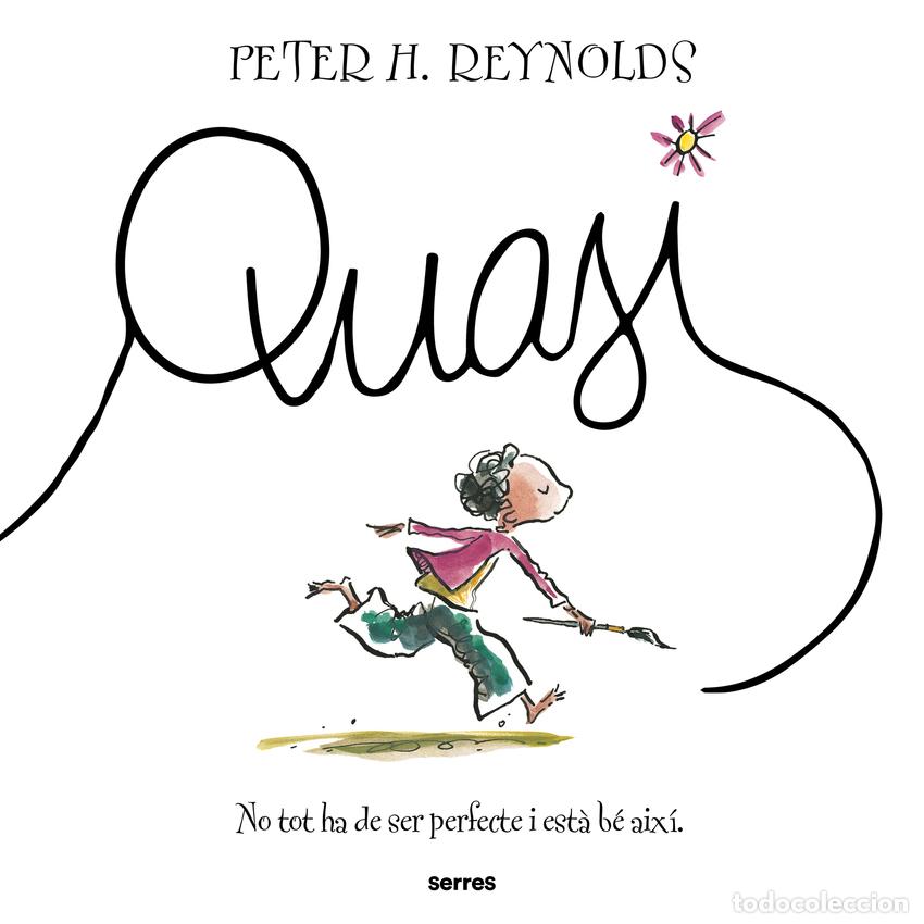 Libros: Quasi - Reynolds, Peter H. - Foto 1