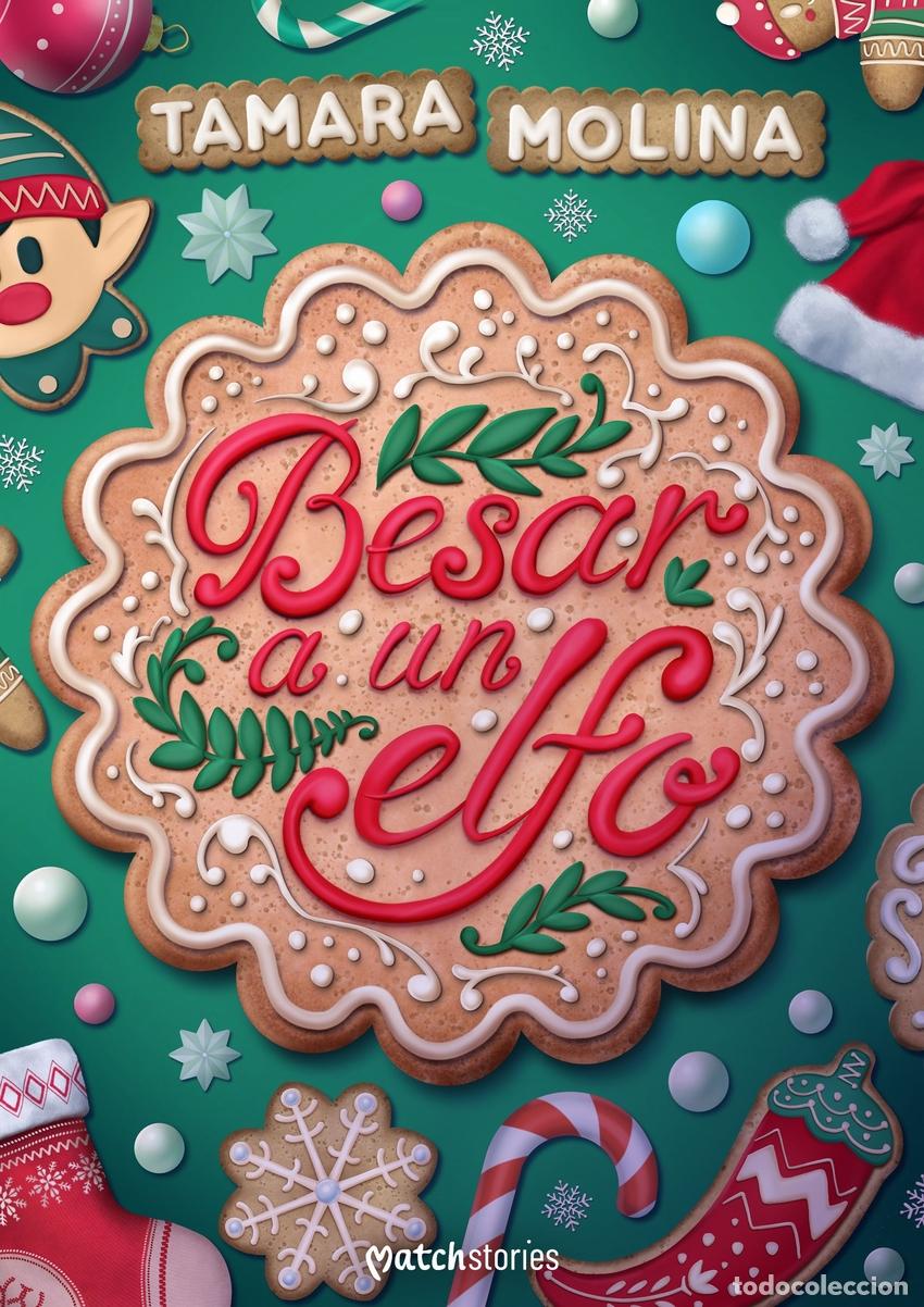 Libros: Besar a un elfo - Molina, Tamara - Foto 1