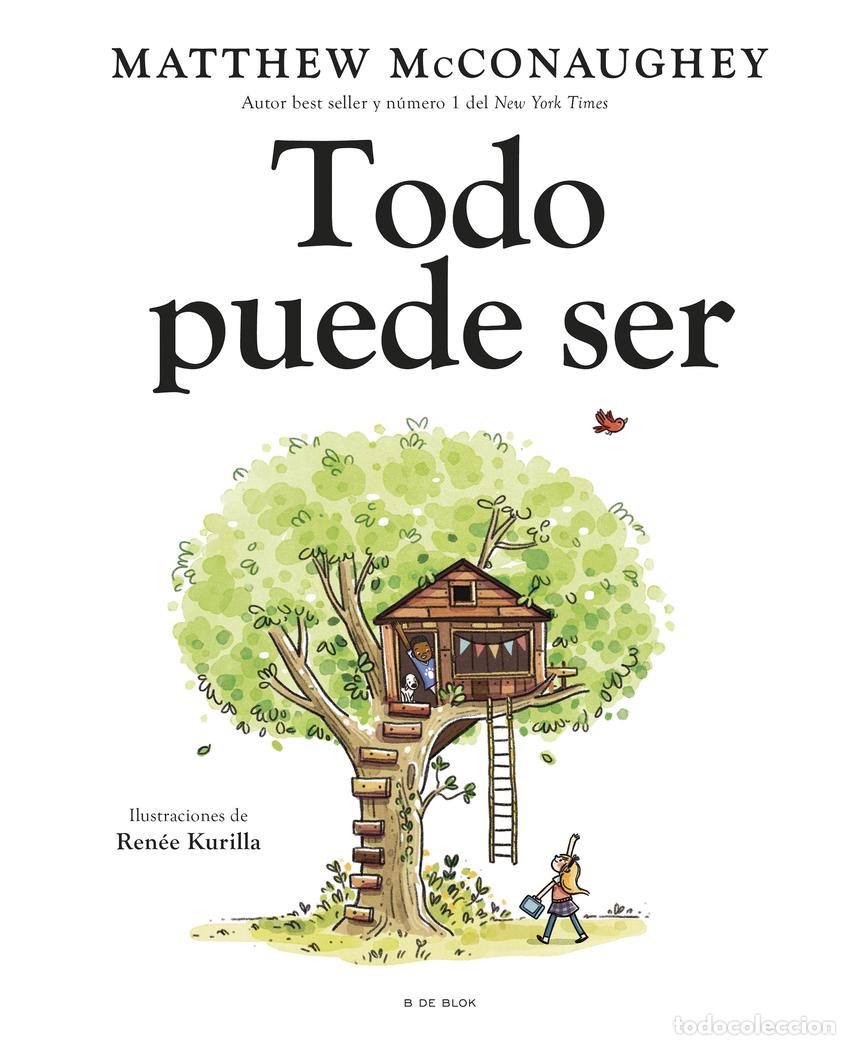 Libros: Todo puede ser - McConaughey, Matthew - Foto 1