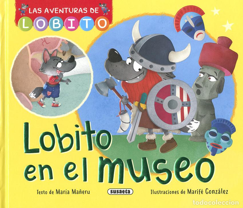 Libros: LOBITO EN EL MUSEO - MA&Ntilde;ERU, MARIA - Foto 1