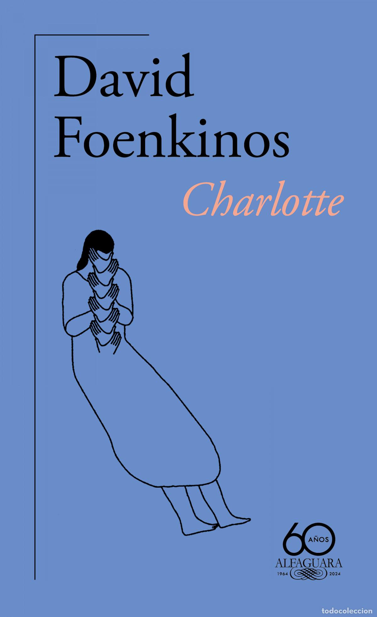 Libros: CHARLOTTE - Foenkinos, David - Foto 1
