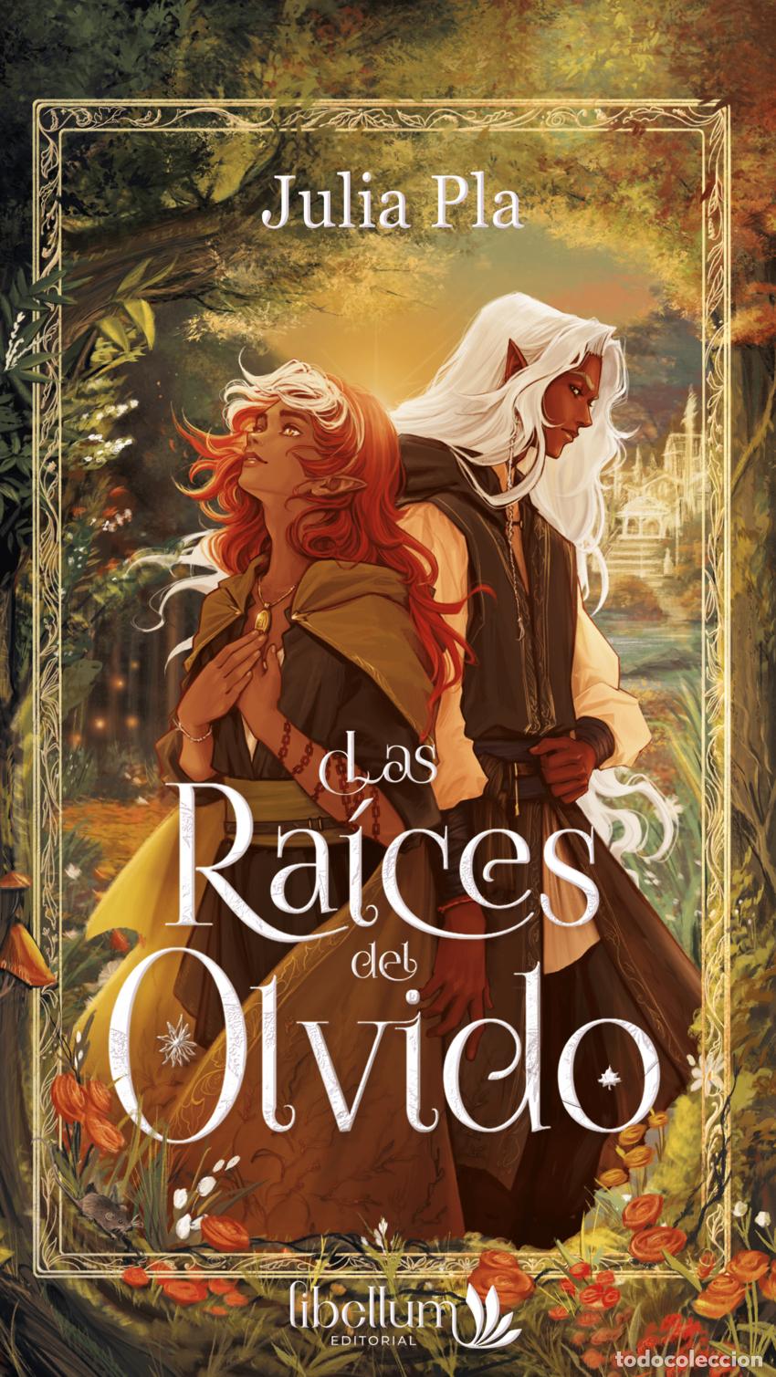 LAS RAICES DEL OLVIDO - Pla, Julia