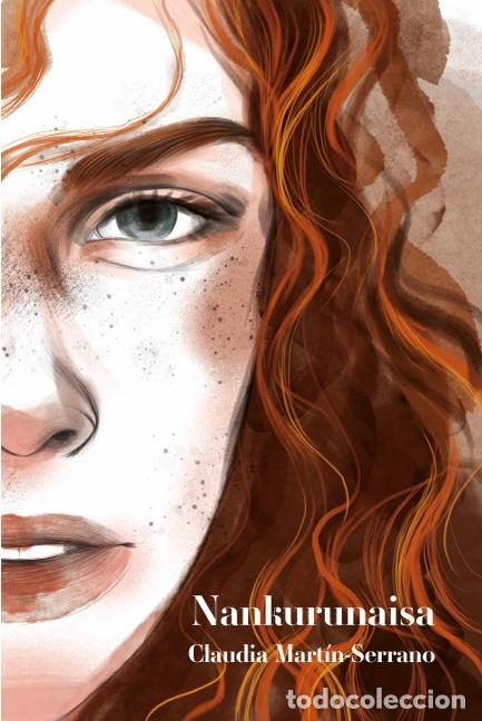Libros: NANKURUNAISA - Mart&iacute;n - Serrano, Claudia - Foto 1